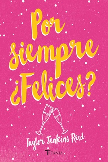 Por siempre ¿Felices?