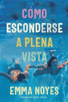 Cómo esconderse a plena vista