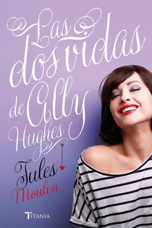 Las dos vidas de Ally Hugues