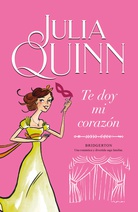 Te doy mi corazón (Bridgerton 3)